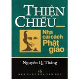  Kho Sách Cũ - Thiện Chiếu Nhà Cải Cách Phật Giáo 