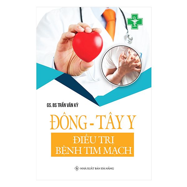  Sách - Đông - Tây Y Điều Trị Bệnh Tim Mạch 