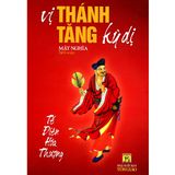  Sách - Vị Thánh Tăng Kỳ Dị 