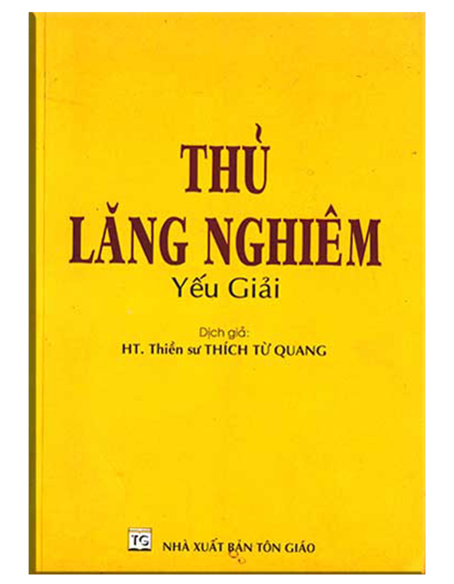  Thủ Lăng Nghiêm Yếu Giải 