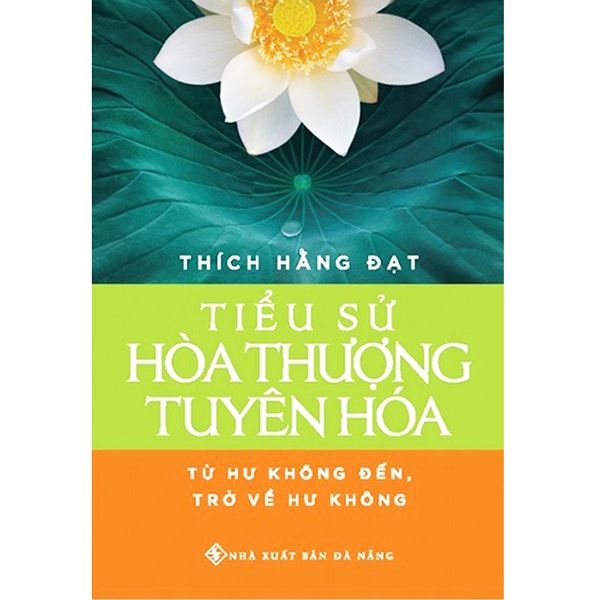  Sách - Tiểu Sử Hòa Thượng Tuyên Hóa 