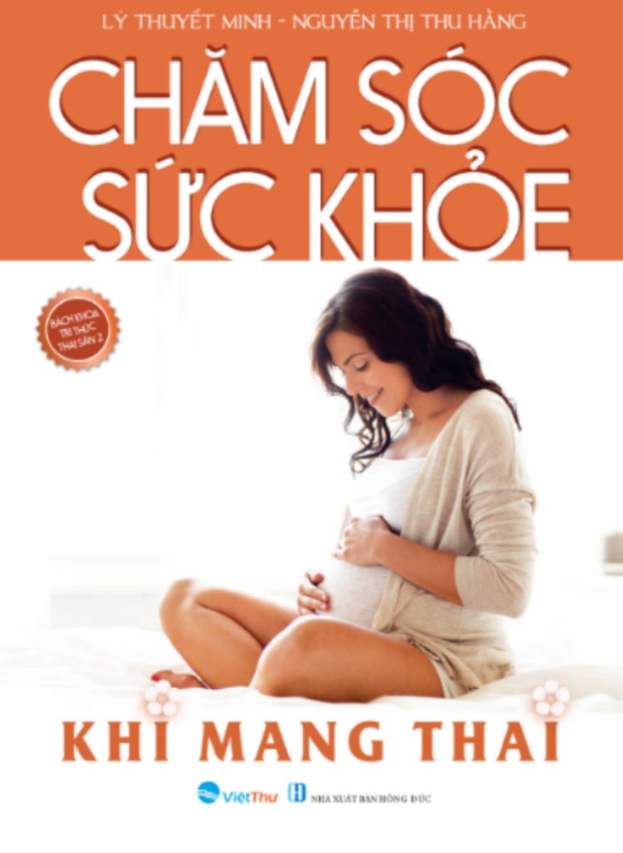  Sách - CHĂM SÓC SỨC KHỎE KHI MANG THAI 