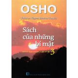 Sách Osho - Sách Của Những Bí Mật Tập 3 