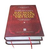  Sách - TỪ ĐIỂN BÁCH KHOA ĐẤT NƯỚC CON NGƯỜI VIỆT NAM (TRỌN BỘ 2 CUỐN) 