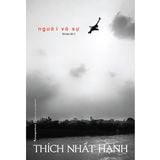  Người Vô Sự (Tái Bản) - Thích Nhất Hạnh 