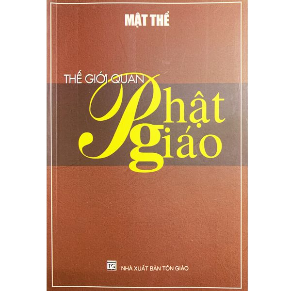  Sách - Thế Giới Quan Phật giáo 
