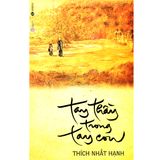  Sách - Tay Thầy Trong Tay Con - Thích Nhất Hạnh 