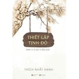  Thiết Lập Tịnh Độ - Kinh A Di Đà Thiền Giải - Thích Nhất Hạnh 