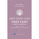  Bộ sách 2 quyển - Hiện tượng luận Phật giáo ( Bìa cứng) 