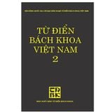  Combo sách - Từ Điển Bách Khoa Việt Nam - Tập 1 - 2 
