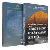 Sách - Thời hoàng kim của Triết học Phật giáo Ấn Độ 