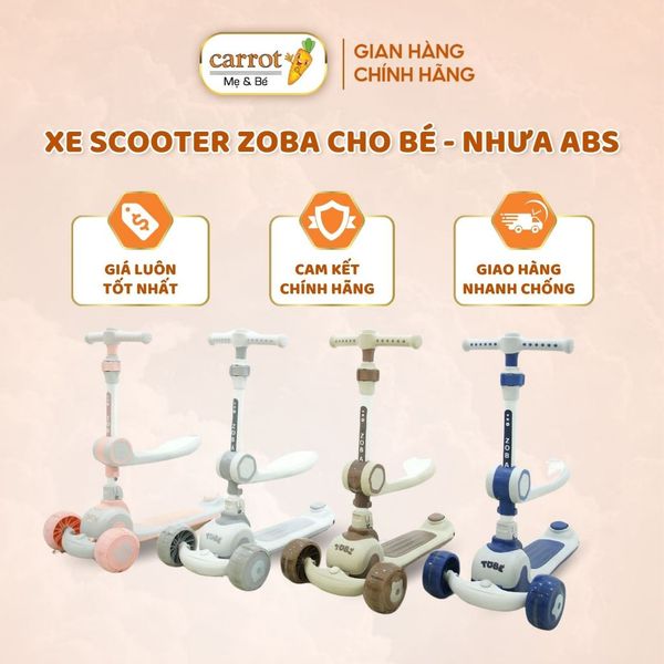 Xe Scooter Zobe Cho Bé - Nhựa ABS Cao Cấp, Ếm Ái, Chịu Lực Tốt