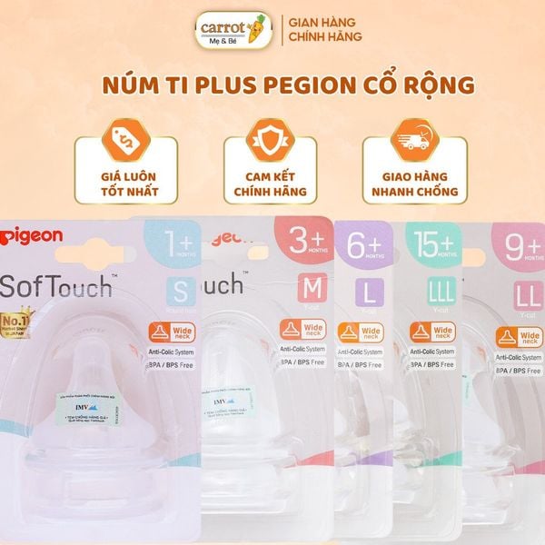 Núm Ti Pigeon Silicon Siêu Mềm Plus Cổ Rộng Đủ Size