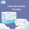 Tấm Lót Thấm Sữa GB Baby, Miếng Lót Thấm Sữa 48 Miếng