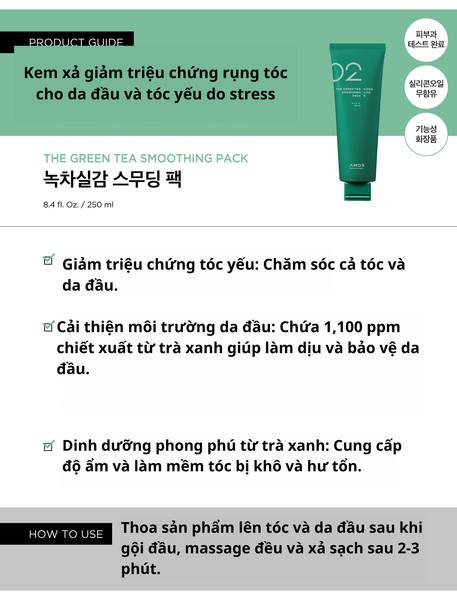  Mặt nạ chống rụng dưỡng ẩm trà xanh THE GREEN TEA SMOOTHING PACK 250ml 