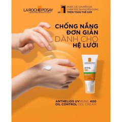 Kem chống nắng da dầu La roche Posay Anthelios Uvmune 400 Oil Control Gel-Cream SPF 50+