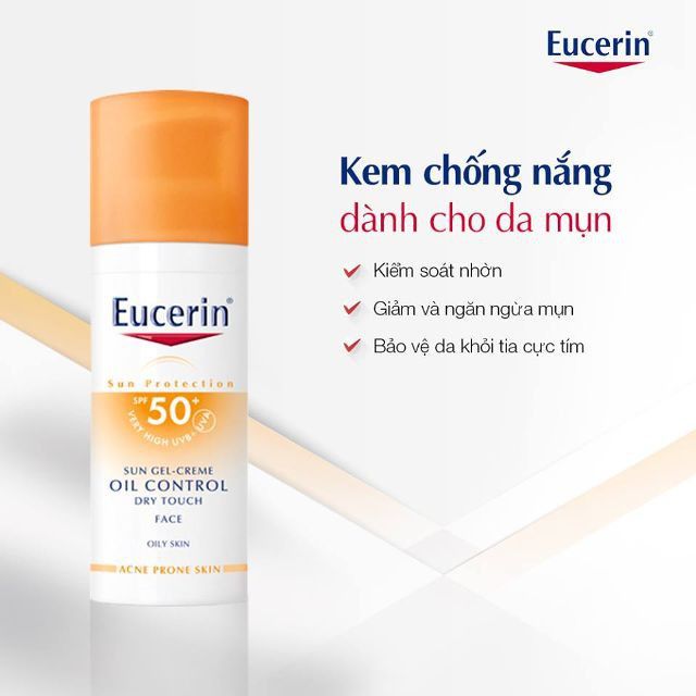 Kem Chống Nắng Kiểm Soát Nhờn Eucerin Sun Gel Cream Acne Oil Control SPF 50+ PA+++ 50ml