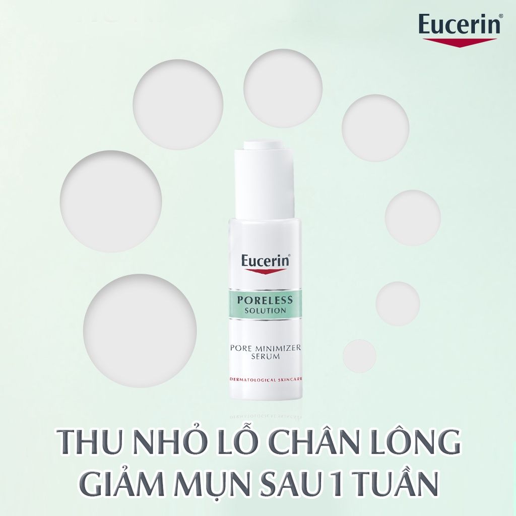 Tinh Chất Cho Da Mụn Eucerin Poreless Solution Giúp Giảm Mụn Và Thu Nhỏ Lỗ Chân Lông 30ml