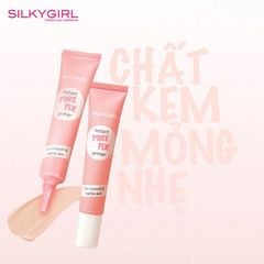 Kem Lót Che Lỗ Chân Lông Silkygirl Instant Pore Fix Primer 15ml