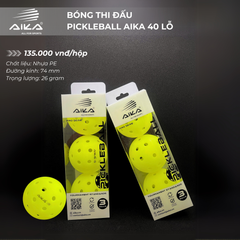 Bóng thi đấu Pickleball Aika 40 lỗ (Hộp 3 quả)