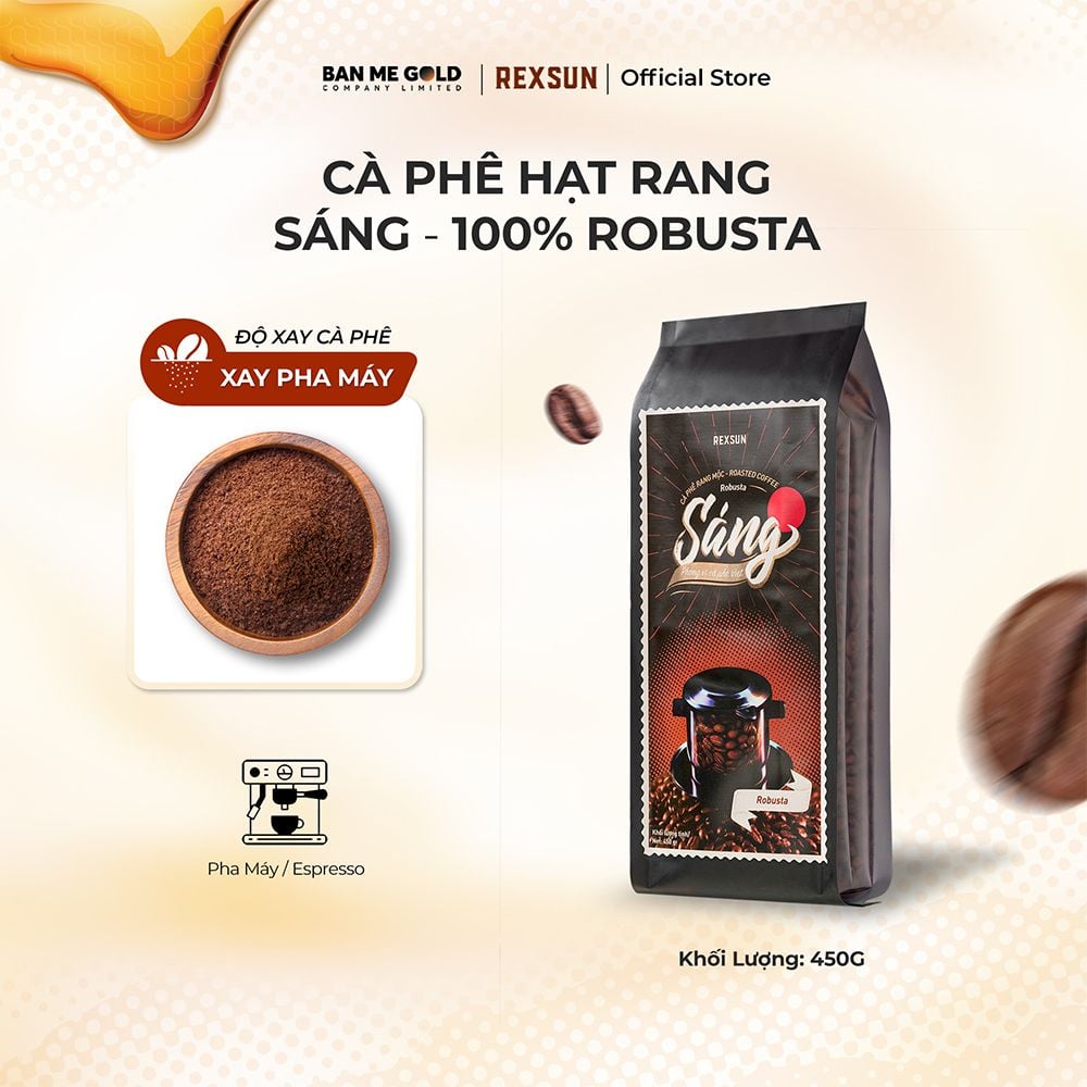 Cà Phê Robusta 100% Nguyên Chất - Sáng (450g) Cafe Hạt / Pha Phin / Pha Máy Xay Sẵn Chính Hãng Ban Me Gold - Rexsun