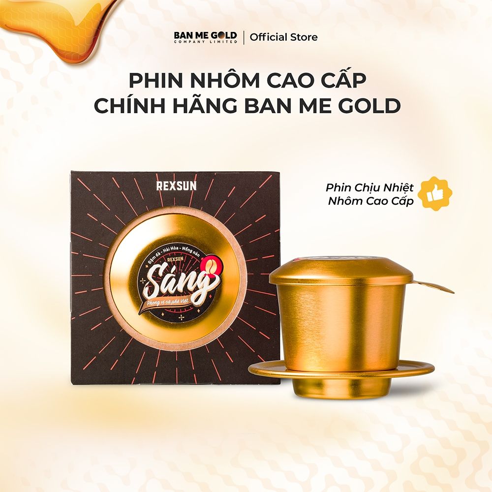 Phin Cà Phê Chịu Nhiệt Cao Cấp - Phin Nhôm Truyền Thống Cafe Sáng Không Gỉ - Chính Hãng Ban Me Gold - Rexsun