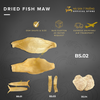  [SỈ] Bong Bóng Cá Xuất Khẩu – BS02 – Dried Fish Maw 