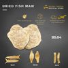  [SỈ] Bong Bóng Cá Xuất Khẩu – BS04 – Dried Fish Maw 