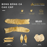  [SỈ] Bong Bóng Cá Xuất Khẩu – BS03 – Dried Fish Maw 