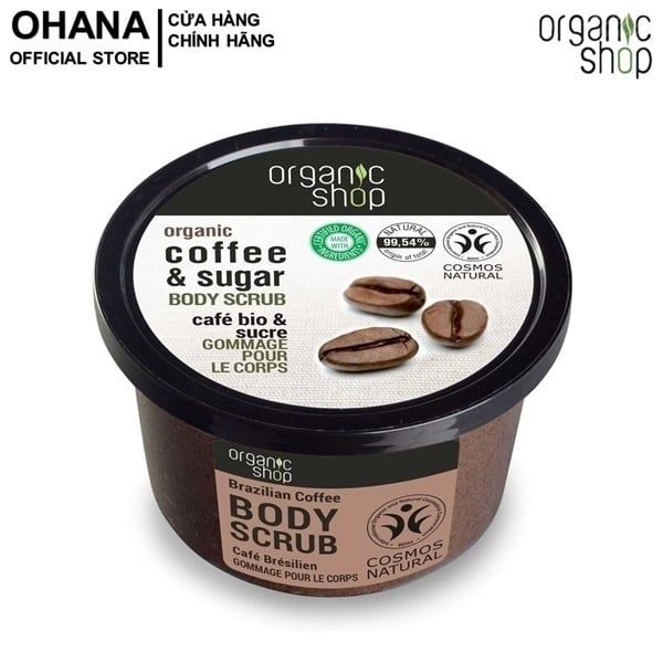 TẨY TẾ BÀO CHẾT TOÀN THÂN ORGANIC SHOP COFFEE & SUGAR BODY SCRUB 250ML HƯƠNG CÀ PHÊ