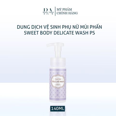 Dung dịch vệ sinh phụ nữ mùi phấn Sweet Body Delicate Wash PS