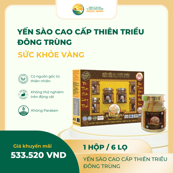  Yến sào cao cấp Thiên Triều Đông trùng (hộp 6 lọ) 25% 