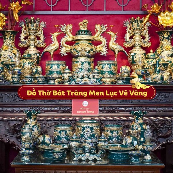 Bộ Đồ Thờ Bát Tràng Gia Tiên Men Xanh Lục Vẽ Vàng