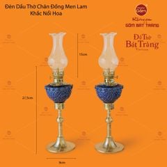 Đèn Dầu Thờ Chân Đồng Men Lam Khắc Nổi Hoa