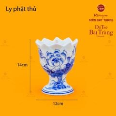Ly Phật Thủ Thờ Men Lam Họa Tiết Hoa Sen