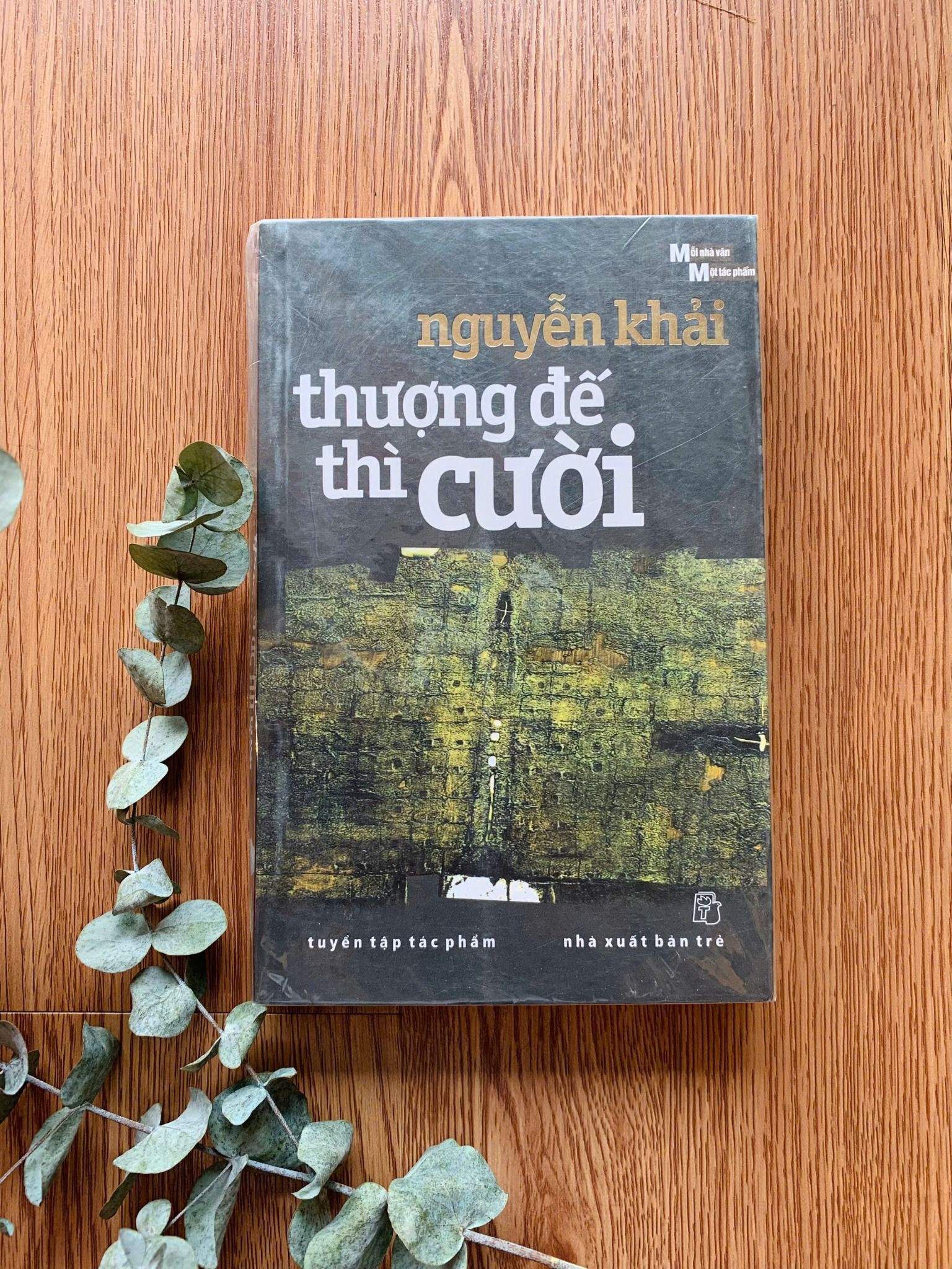  Thượng đế thì cười - Nguyễn Khải 