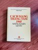  Cách mạng tháng Tám 1945 - Những sự kiện lịch sử 