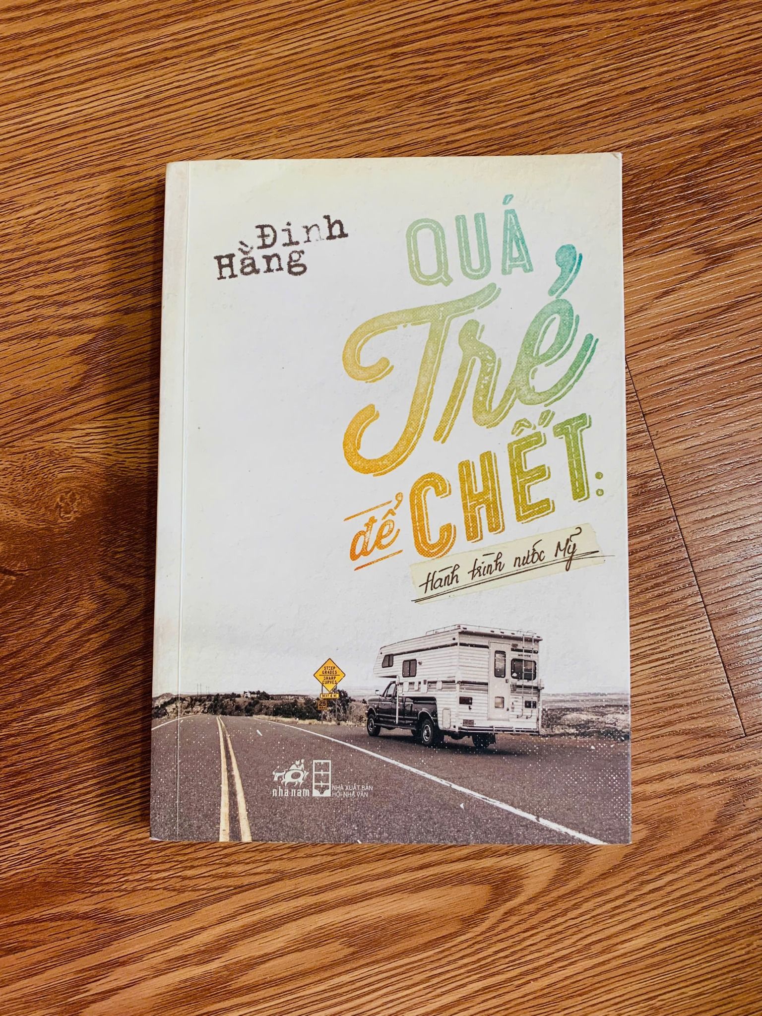  Quá trẻ để chết: hành trình nước Mỹ 