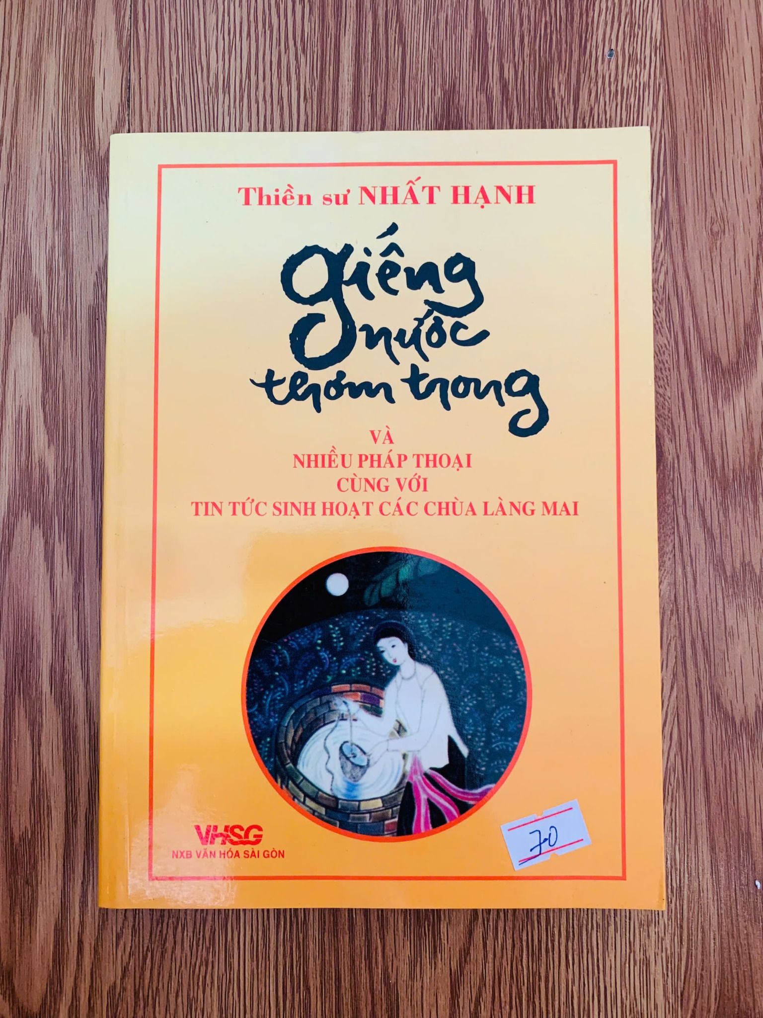  Giếng nước thơm trong - Thích Nhất Hạnh 