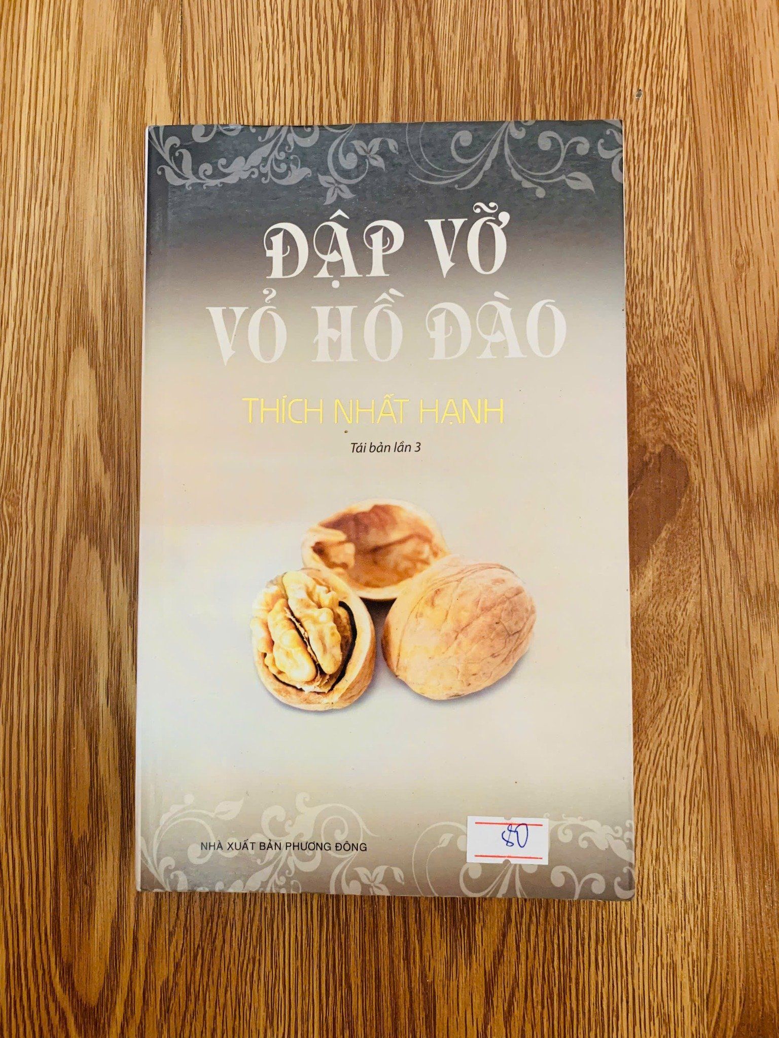  Đập vỡ vỏ hồ đào - Thích Nhất Hạnh 
