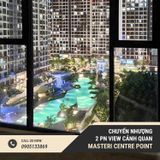  Bán 2PN View Cảnh Quan - Masteri Centre Point 