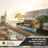  58 Căn Cuối The MarQ Quận 1 – Ưu Đãi Tới 7%, Thanh Toán Linh Hoạt 