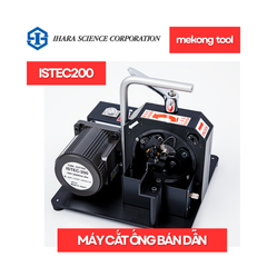 Máy cắt ống bán dẫn ISTEC200, hãng IHARA SCIENCE CORPORATION