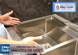 Chậu rửa chén Inox Malloca MS 6306T