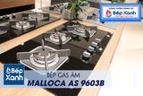 Bếp gas âm 3 vùng nấu Malloca AS 9603B/ Màu đen