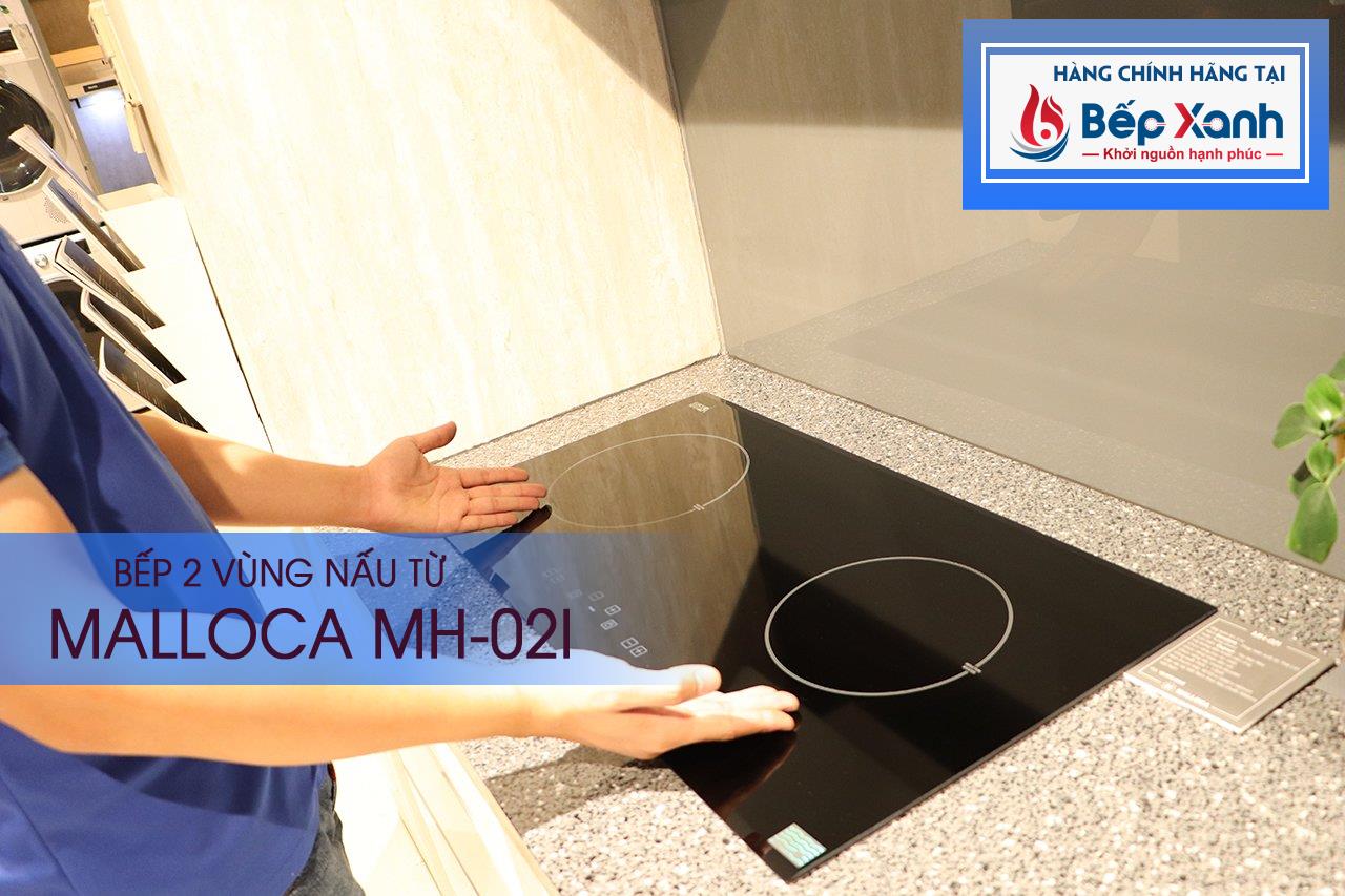 Bếp từ 2 vùng nấu Malloca MH-02I / Kính Eurokera - Lắp đặt và sử dụng hằng ngày Bếp từ 2 vùng nấu Malloca MH-02I / Kính Eurokera - Lắp đặt và sử dụng hằng ngày