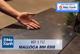 Bếp từ 3 vùng nấu Malloca MH-03IS / Kính Eurokera, dạng xước Metalic kiểu mới