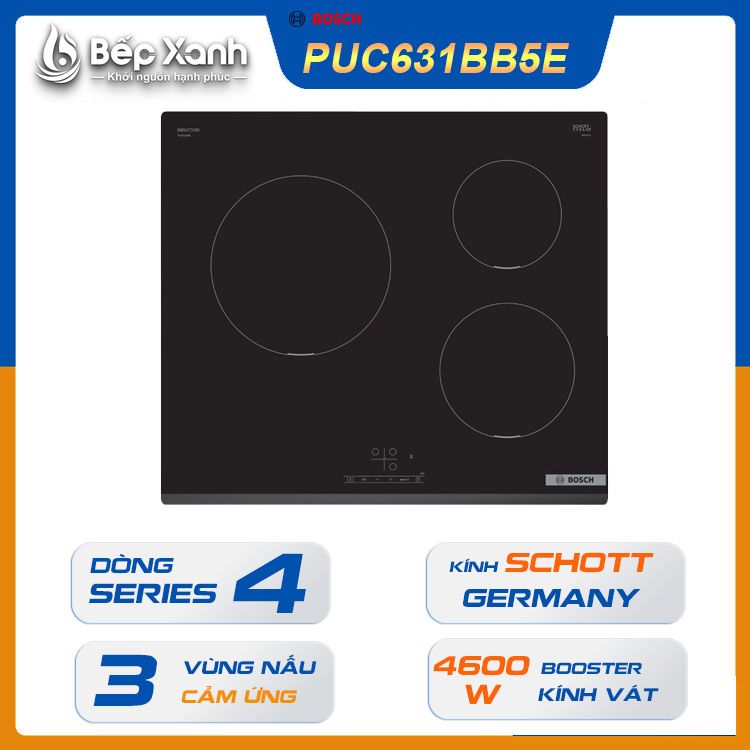  Bếp Từ 3 Vùng Nấu Series 4 Bosch PUC631BB5E / Nhập Khẩu Tây Ban Nha 