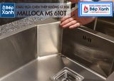 Chậu rửa chén Inox Malloca MS 610T