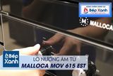 Lò nướng 5 chức năng Malloca MOV 615EST